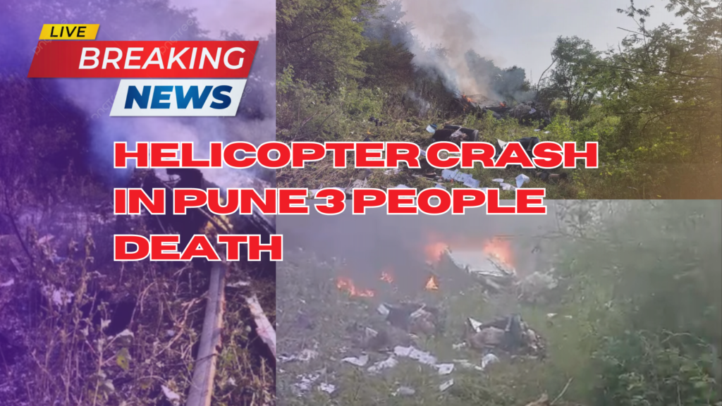 Helicopter Crash in Pune 3 people death