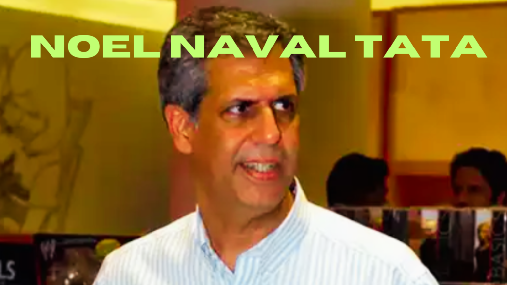 New chairman of tata group - Ratan's 2nd Brother Noel Tata