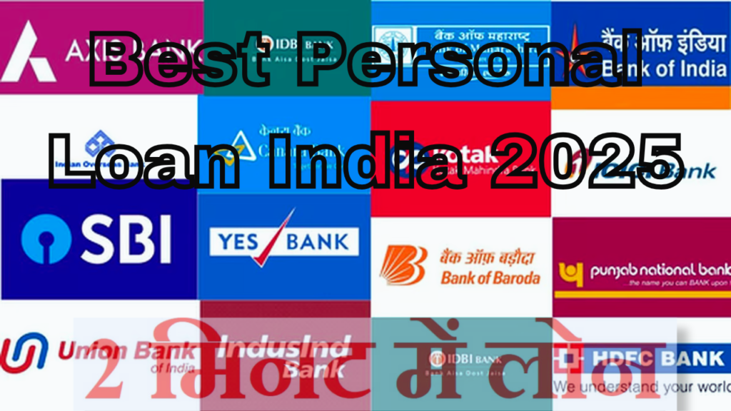 Best Personal Loan India 2025